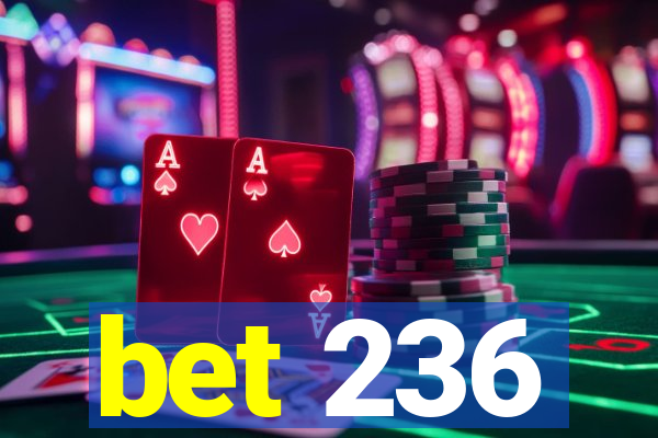 bet 236